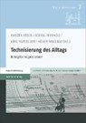Technisierung des Alltags - WEBER,  Karsten ; Frommeld, Debora ; Manzeschke, Arne ; Fangerau, Heiner - 9783515110044