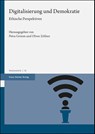 Digitalisierung und Demokratie - Petra Grimm ; Oliver Zöllner - 9783515128261
