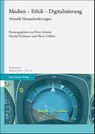 Medien - Ethik - Digitalisierung - Petra Grimm ; Harald Pechlaner ; Oliver Zöllner - 9783515135993