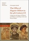The Office of "Magister Militum" in the 4th Century CE - Christopher Bendle - 9783515136143