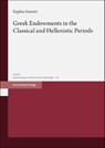 Greek Endowments in the Classical and Hellenistic Periods - Sophia Aneziri - 9783515139168