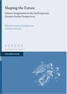 Shaping the Future - Cristina Savettieri ; Christina Schaefer - 9783515139298