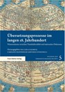 Übersetzungsprozesse im langen 18. Jahrhundert - Carla Dalbeck ; Caroline Mannweiler ; Diego Stefanelli - 9783515139748