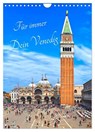 Für immer Dein Venedig (Wandkalender 2026 DIN A4 hoch), CALVENDO Monatskalender -  - 9783516351866