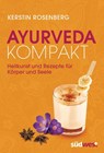 Ayurveda kompakt - Kerstin Rosenberg - 9783517089553