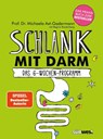 Schlank mit Darm - Michaela Axt-Gadermann - 9783517094229
