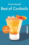 Best of Cocktails mit Alkohol - Franz Brandl - 9783517096667