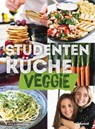 Studentenküche veggie - Mehr als 60 einfache vegetarische Rezepte, Infos zu leckerem Fleischersatz und das wichtigste Küchen-Know-How - Ann-Cathrine Johnsson ; Lena Djuphammar - 9783517097916