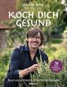 Koch dich gesund - Volker Mehl - 9783517098401