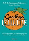 Goodbye Cellulite - Michaela Axt-Gadermann ; Stefanie Burmeister - 9783517098531