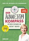 Der Abnehmkompass - Diäthürden überwinden und dauerhaft abnehmen - SPIEGEL Bestseller - Michaela Axt-Gadermann - 9783517100968