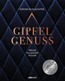 Gipfelgenuss - Simon Schlachter ; Antje Urban - 9783517101903