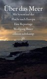 Über das Meer - Wolfgang Bauer - 9783518067246