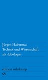 Technik und Wissenschaft als Ideologie - Jürgen Habermas - 9783518102879