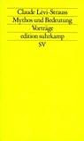 Mythos und Bedeutung - Claude Lévi-Strauss - 9783518110270