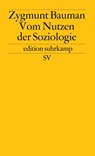 Vom Nutzen der Soziologie - Zygmunt Bauman - 9783518119846