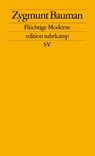 Flüchtige Moderne - Zygmunt Bauman - 9783518124475