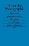 Bilder der Photographie - Bernd Stiegler - 9783518124611