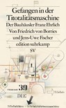 Gefangen in der Titotalitätsmaschine - Friedrich von Borries ; Jens-Uwe Fischer - 9783518128015