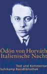 Italienische Nacht - Dieter Wöhrle ; Ödön von Horvàth - 9783518188439