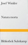 Natura morta - Josef Winkler - 9783518223598