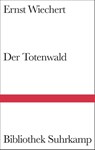 Der Totenwald - Ernst Wiechert - 9783518224250