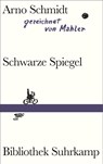 Schwarze Spiegel - Arno Schmidt - 9783518225288