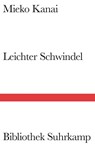 Leichter Schwindel - Mieko Kanai - 9783518225561