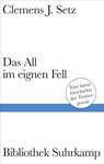 Das All im eignen Fell - Clemens J. Setz - 9783518225592