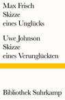 Skizze eines Unglücks/Skizze eines Verunglückten - Max Frisch ; Uwe Johnson - 9783518241486
