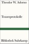 Traumprotokolle - Theodor W. Adorno - 9783518241929