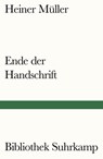 Ende der Handschrift - Heiner Müller - 9783518242186