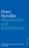 Mündliches und Schriftliches - Peter Handke - 9783518242377