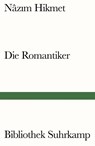 Die Romantiker - Nazim Hikmet - 9783518242933