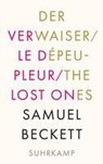 Der Verwaiser. Le dépeupleur. The Lost Ones - Samuel Beckett - 9783518243282