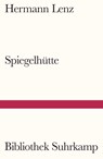 Spiegelhütte - Hermann Lenz - 9783518243671