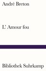 L'Amour fou - André Breton - 9783518243787