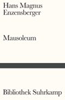 Mausoleum - Hans Magnus Enzensberger - 9783518244142