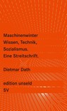 Maschinenwinter - Wissen, Technik, Sozialismus - Dietmar Dath - 9783518260081