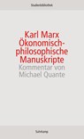Ökonomisch-philosophische Manuskripte - Karl Marx ; Michael Quante - 9783518270158