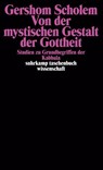 Von der mystischen Gestalt der Gottheit - Gershom Scholem - 9783518278093