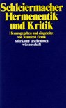 Hermeneutik und Kritik - Friedrich Daniel Ernst Schleiermacher - 9783518278116