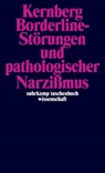 Borderline-Störungen und pathologischer Narzißmus - Otto F. Kernberg - 9783518280294