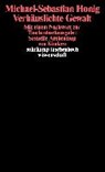 Verhäuslichte Gewalt - HONIG,  Michael-Sebastian - 9783518284575