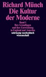 Die Kultur der Moderne - Richard Münch - 9783518286791