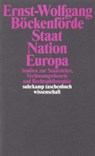 Staat, Nation, Europa - Ernst-Wolfgang Böckenförde - 9783518290194