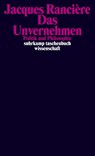 Das Unvernehmen - Jacques Ranciere - 9783518291887