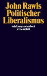 Politischer Liberalismus - John Rawls - 9783518292426