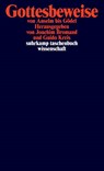 Gottesbeweise von Anselm bis Gödel - Joachim Bromand ; Guido Kreis - 9783518295465