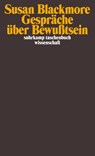 Gespräche über Bewußtsein - Susan Blackmore - 9783518296233